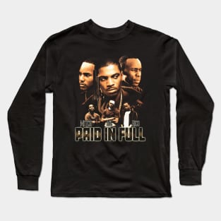 Paid In Full Long Sleeve T-Shirt